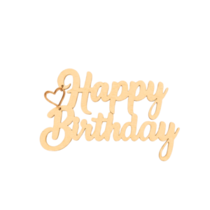 Topper Frontal Happy Birthday con Corazon MDF Pintado