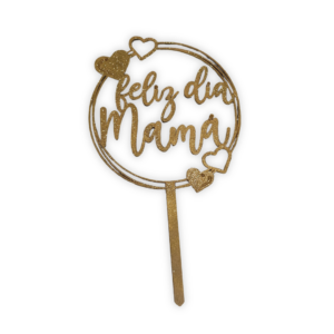Topper Feliz Día Mamá en Circulo y Corazones MDF Pintado